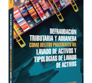 Defraudación Tributaria y Aduanera como delito precedente
